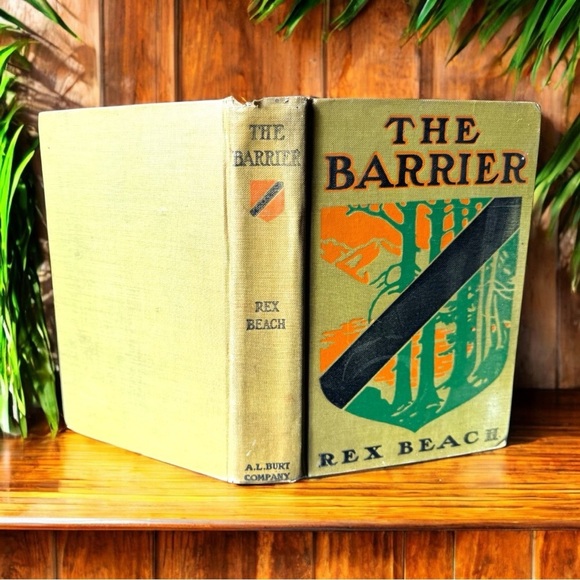 VINTAGE 1908 The Barrier by Rex Beach - Illustrated - A.L. Burt Company - Picture 3 of 12